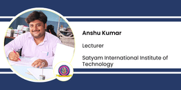 Interview Anshu Kumar Lecturer at Satyam International Institute of Technology